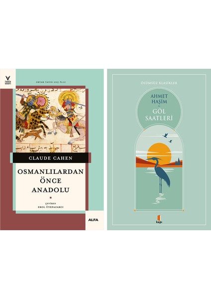 Osmanlılardan Önce Anadolu + Göl Saatleri