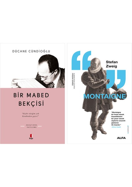 Bir Mabed Bekçisi + Montaigne