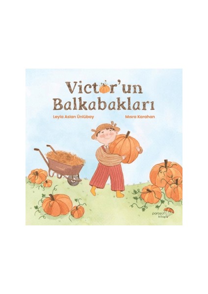 Victor’un Balkabakları