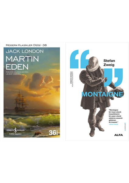 Martin Eden + Montaigne
