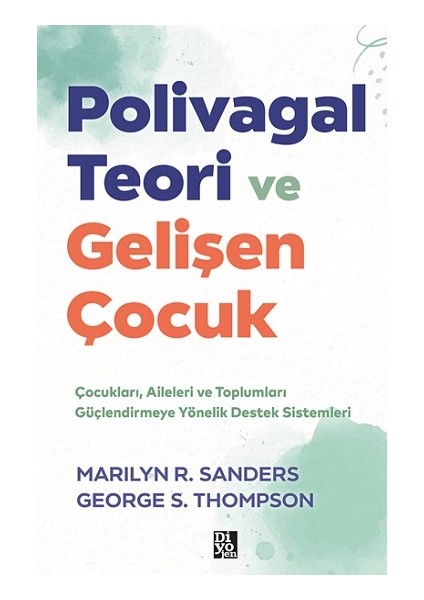 Polivagal Teori ve Gelişen Çocuk
