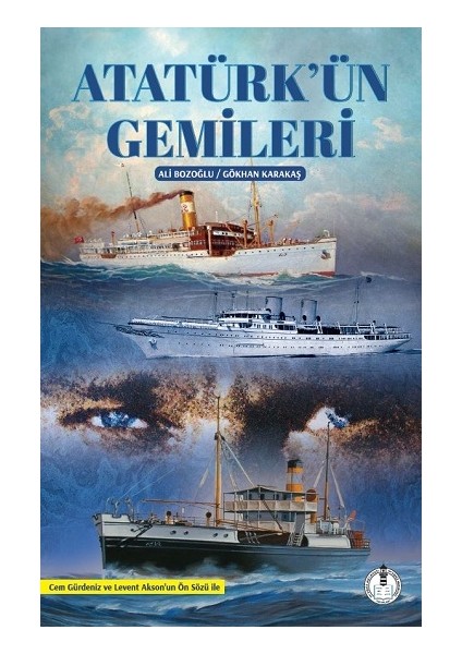 Atatürk’ün Gemileri