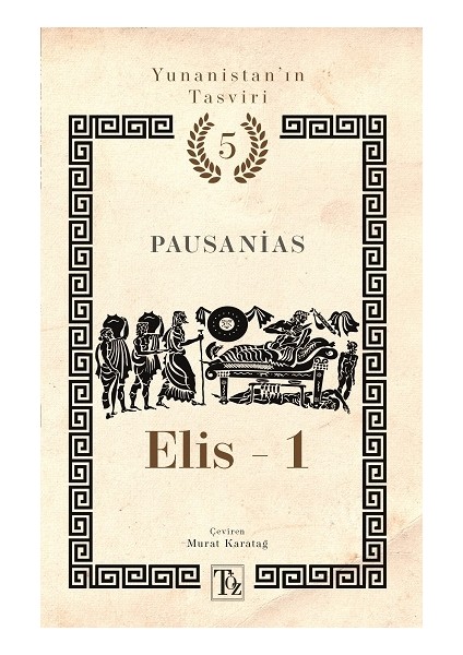 Elis -1 Yunanistan’ın Tasviri 5. Kitap