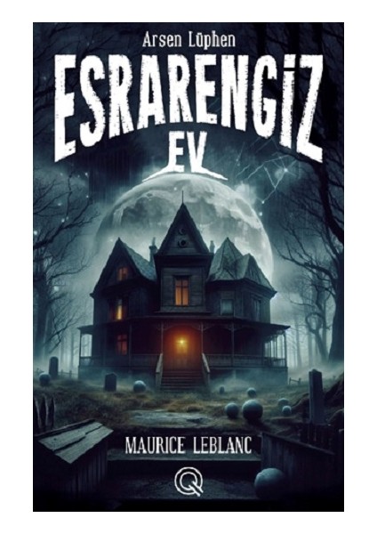 Esrarengiz Ev (Poster Hediyeli) (Ciltli)