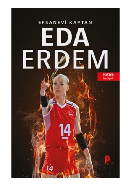 Eda Erdem Dündar - Efsanevi Kaptan