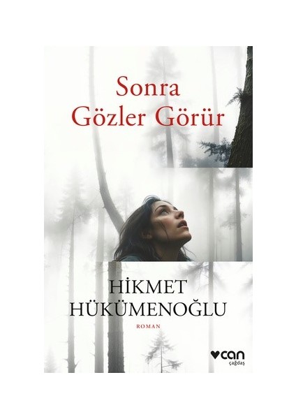 Sonra Gözler Görür