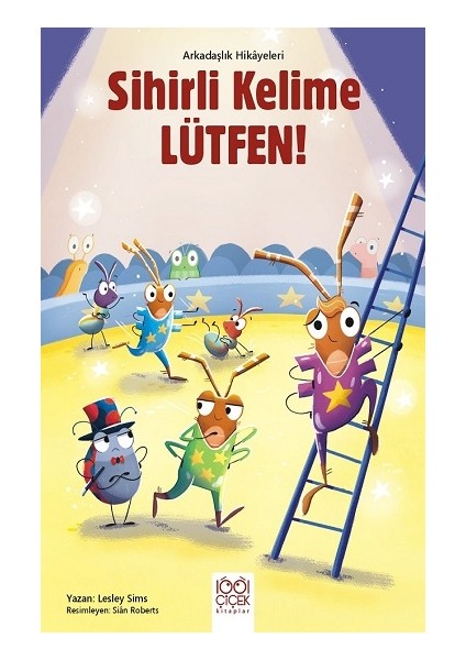 Sihirli Kelime Lütfen! – Arkadaşlık Hikayeleri