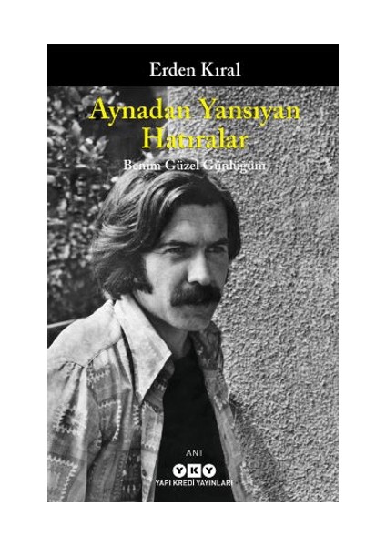 Aynadan Yansıyan Hatıralar