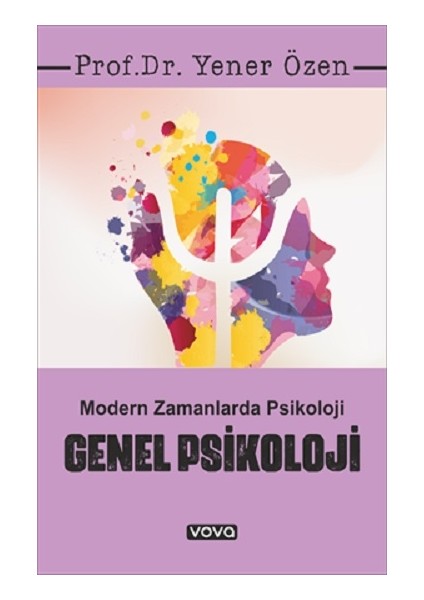 Genel Psikoloji – Modern Zamanlarda Psikoloji