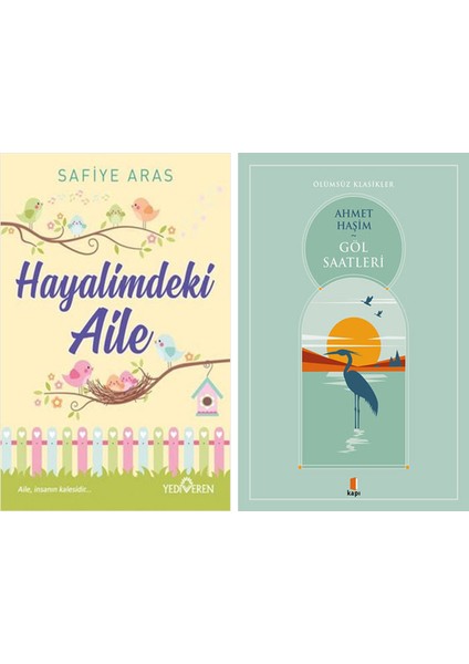 Hayalimdeki Aile + Göl Saatleri