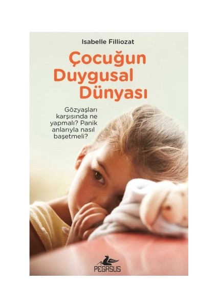 Çocuğun Duygusal Dünyası