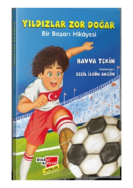 Yıldızlar Zor Doğar - Bir Başarı Hikayesi