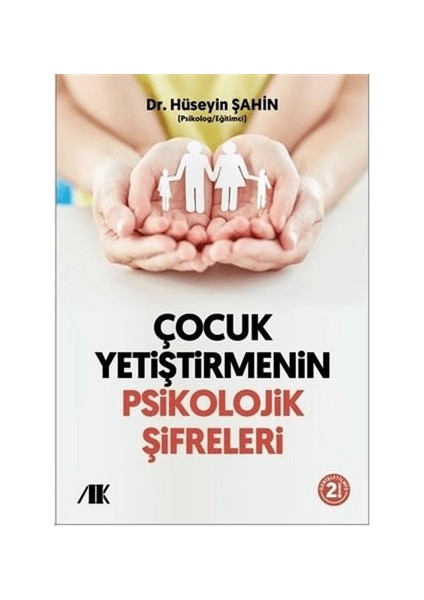 Çocuk Yetiştirmenin Psikolojik Şifreleri