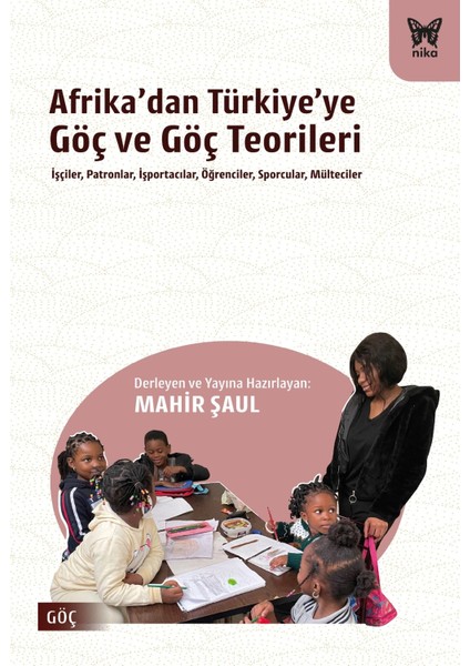 Afrika’dan Türkiye’ye Göç ve Göç Teorileri