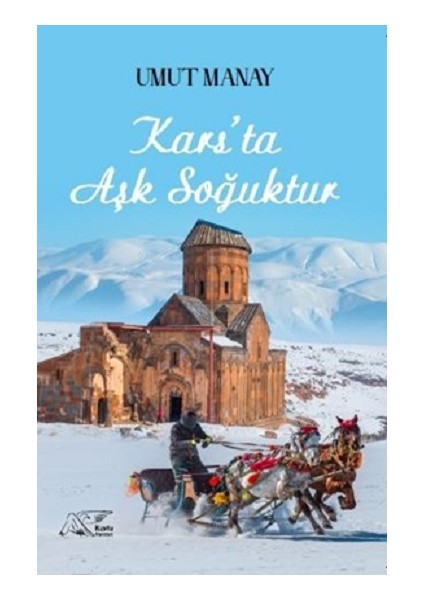 Kars'ta Aşk Soğuktur