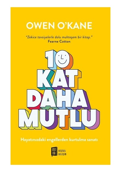 10 Kat Daha Mutlu