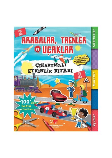 Arabalar,trenler ve Uçaklar Çıkartmalı Etkinlik Kitabı 2