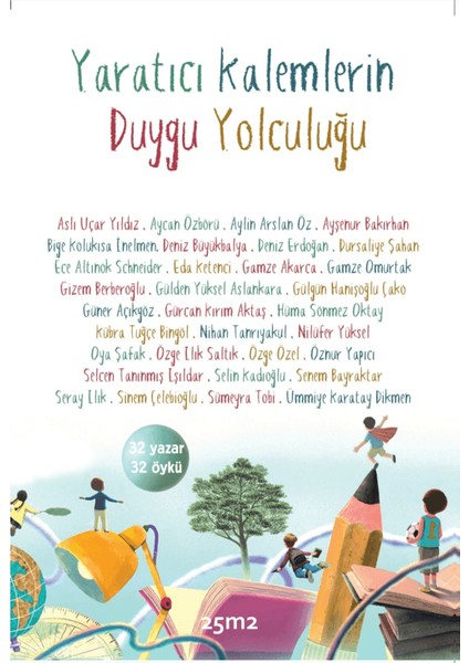 Yaratıcı Kalemlerin Duygu Yolculuğu