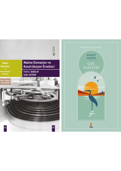 Makine Elemanları ve Konstrüksiyon Örnekleri + Göl Saatleri