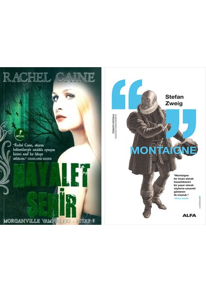 Hayalet Şehir + Montaigne