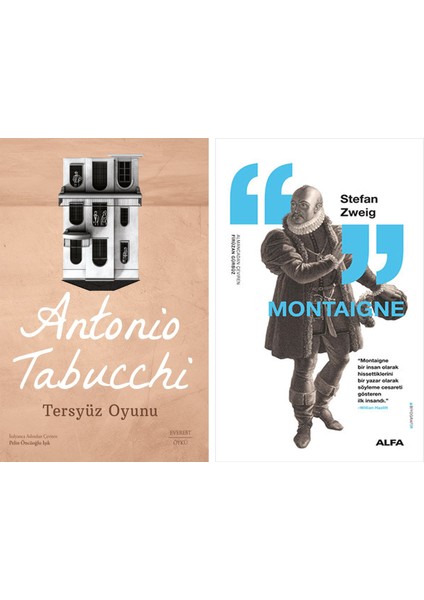 Tersyüz Oyunu + Montaigne