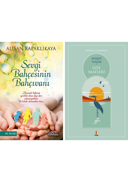 Sevgi Bahçesinin Bahçıvanı + Göl Saatleri