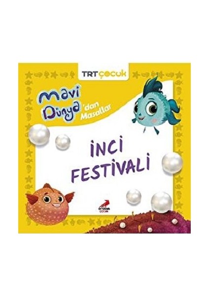 Inci Festivali - Mavi Dünya’dan Masallar