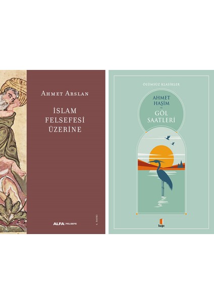 Islam Felsefesi Üzerine + Göl Saatleri