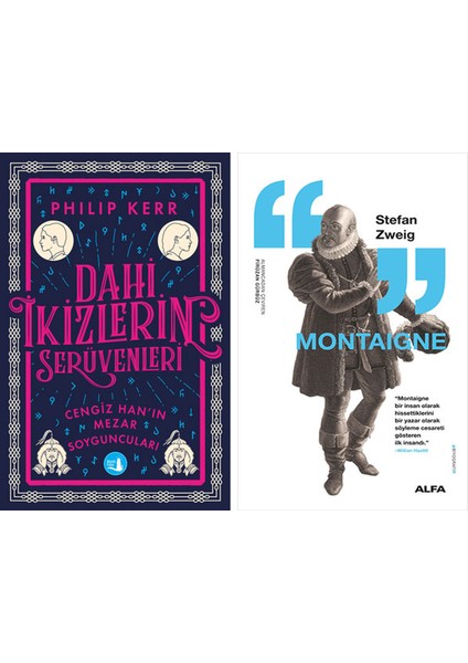 Dahi Ikizlerin Serüvenleri - Cengiz Han’ın Mezar Soyguncuları + Montaigne