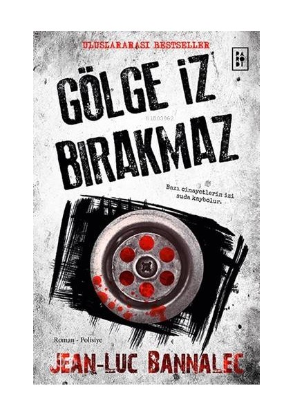 Gölge Iz Bırakmaz (Komiser Dupin Serisi 1. Kitap)