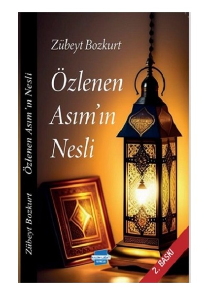 Özlenen Asım'ın Nesli