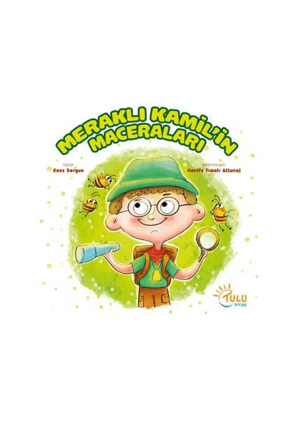 Meraklı Kamil’in Maceraları