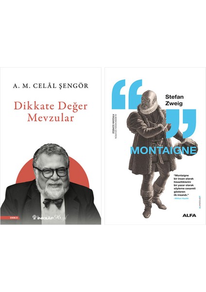 Dikkate Değer Mevzular + Montaigne