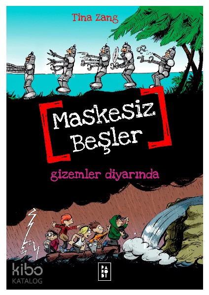 Maskesiz Beşler 4 - Gizemler Diyarında