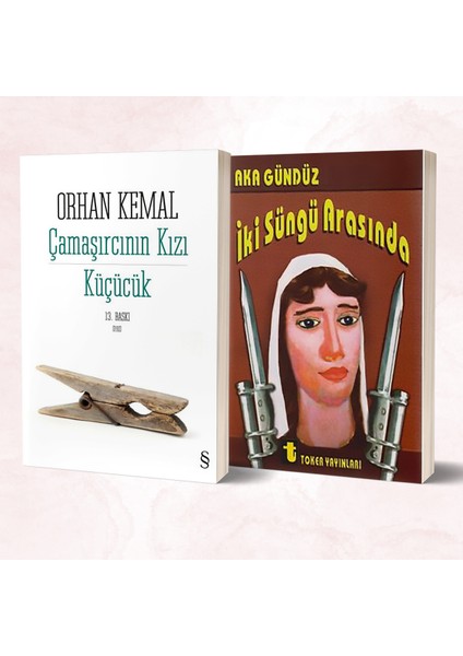 Çamaşırcının Kızı Küçücük - Iki Süngü Arasında/aka Gündüz