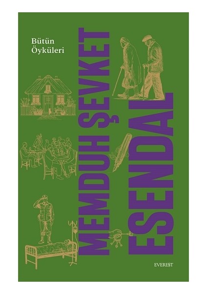 Memduh Şevket Esendal Bütün Öyküleri