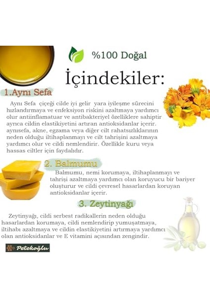 Petekoğlu (100ML) El Yapımı Aynısefa Çiçeği Kremi Balmumu Zeytinyağı Kremi Merhemi Onarıcı Nemlendirici Krem modelleri