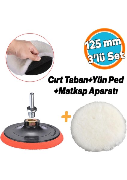 Koyun Postu Pedi Ø 125 mm + Cırt Taban + M14 Pasta Cila Polisaj Kuzu Postu Yünü Keçesi ( 3'lü Set)