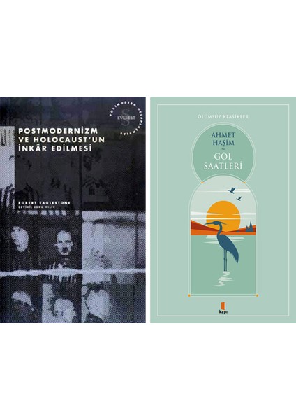 Postmodernizm ve Holocaust'un Inkâr Edilmesi + Göl Saatleri