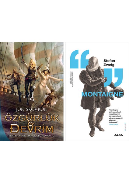 Özgürlük ve Devrim - Fırtınalar Imparatorluğu 2 + Montaigne