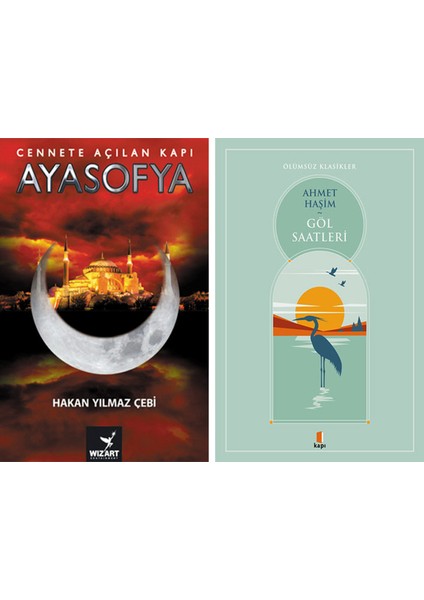 Cennete Açılan Kapı Ayasofya + Göl Saatleri