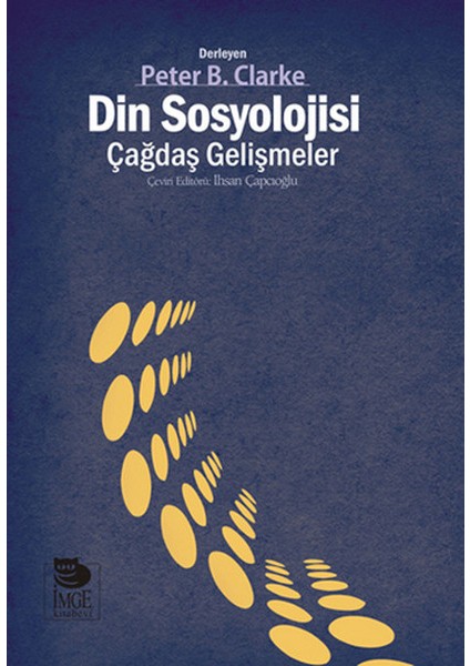 Din Sosyolojisi: Çağdaş Gelişmeler