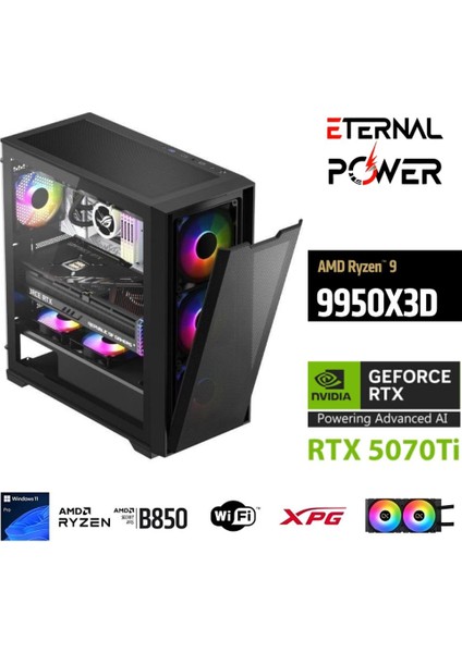 E.power Ryzen 9 9950X3D 32GB Ddr5 1tb M.2 Rtx 5070Tİ B860 Wıfı 750W 240M