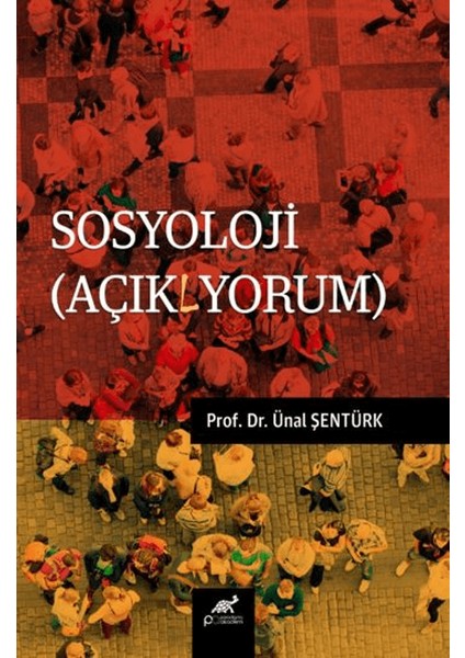 Sosyoloji (Açıklıyorum) - Ünal Şentürk