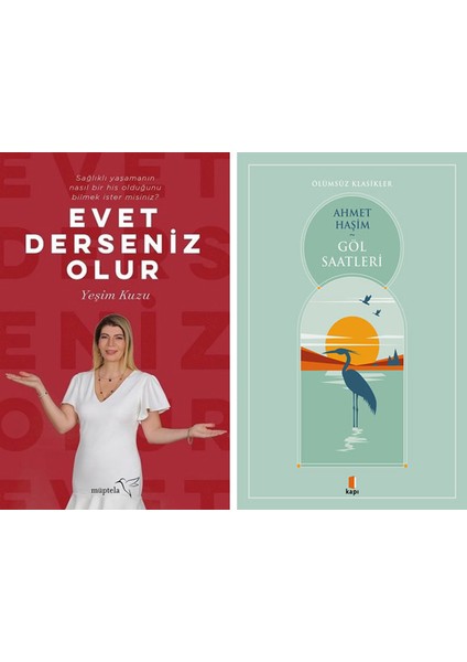 Evet Derseniz Olur + Göl Saatleri