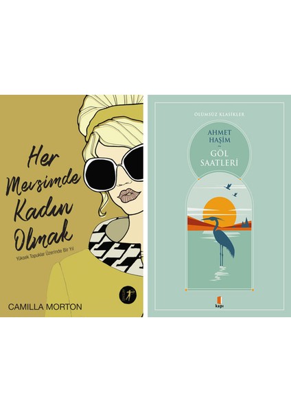 Her Mevsimde Kadın Olmak + Göl Saatleri