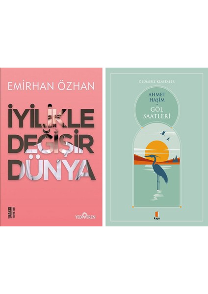 Iyilikle Değişir Dünya + Göl Saatleri