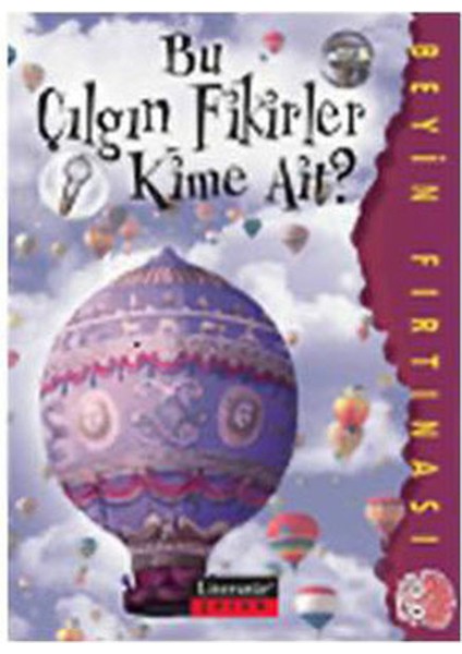 Bu Çılgın Fikirler Kime Ait? / Beyin Fırtınası