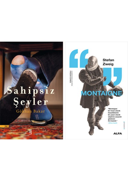 Sahipsiz Şeyler + Montaigne