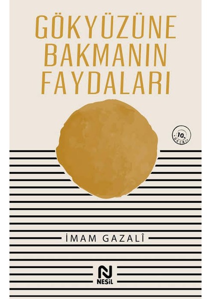 Gökyüzüne Bakmanın Faydaları-İmam-ı Gazali